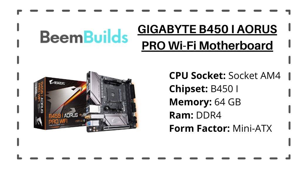 GIGABYTE B450 I AORUS PRO Wi-Fi Motherboard