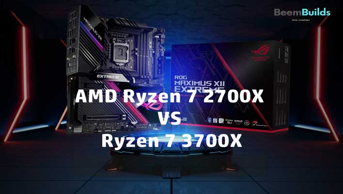 AMD Ryzen 7 2700X VS Ryzen 7 3700X