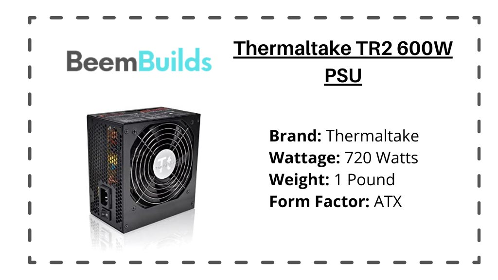Thermaltake TR2 600W PSU