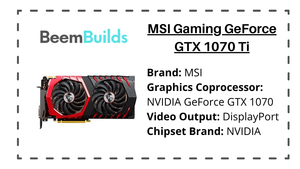 MSI Gaming GeForce GTX 1070 Ti