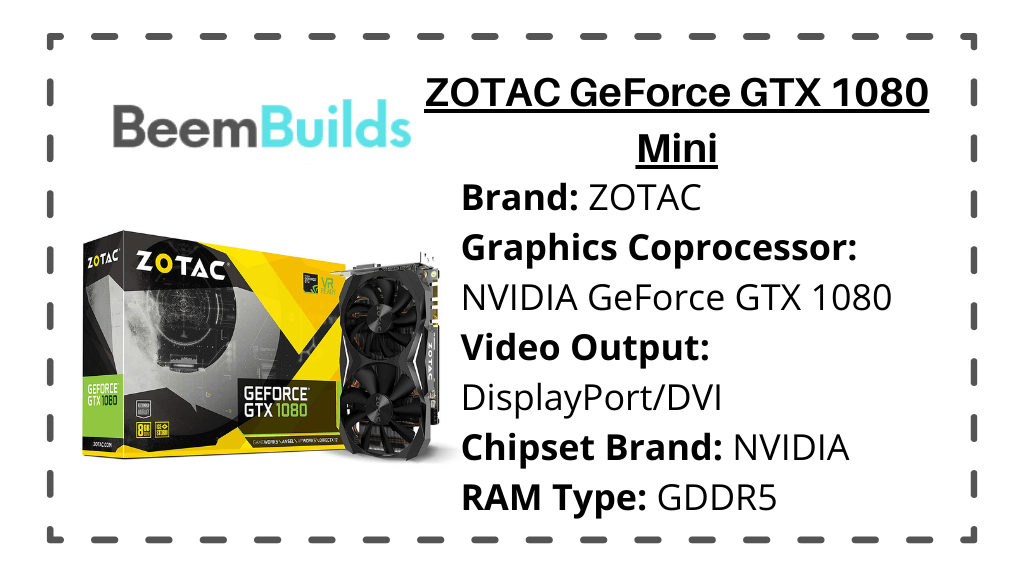 ZOTAC GeForce GTX 1080 Mini