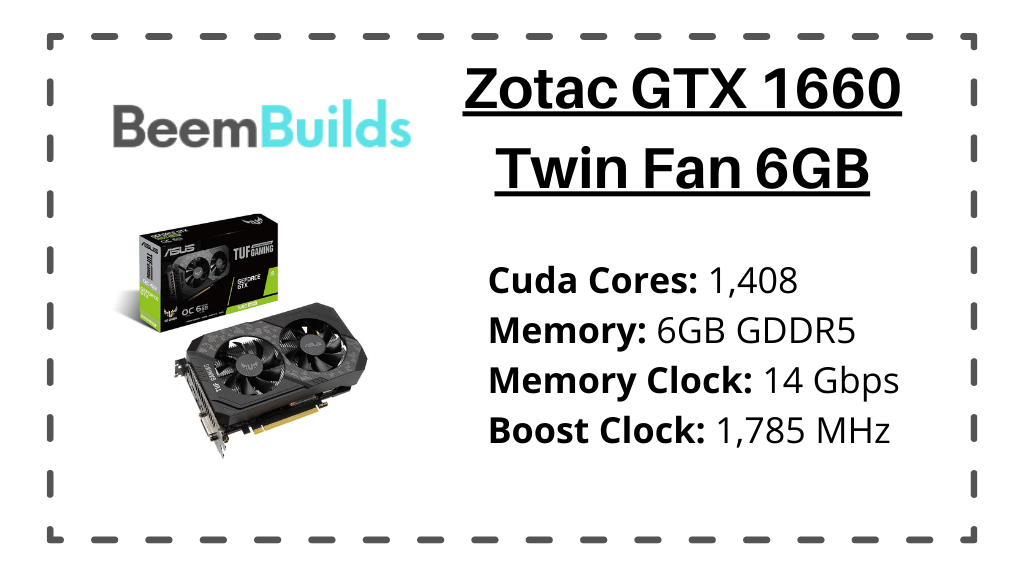 Zotac GTX 1660 Twin Fan 6GB