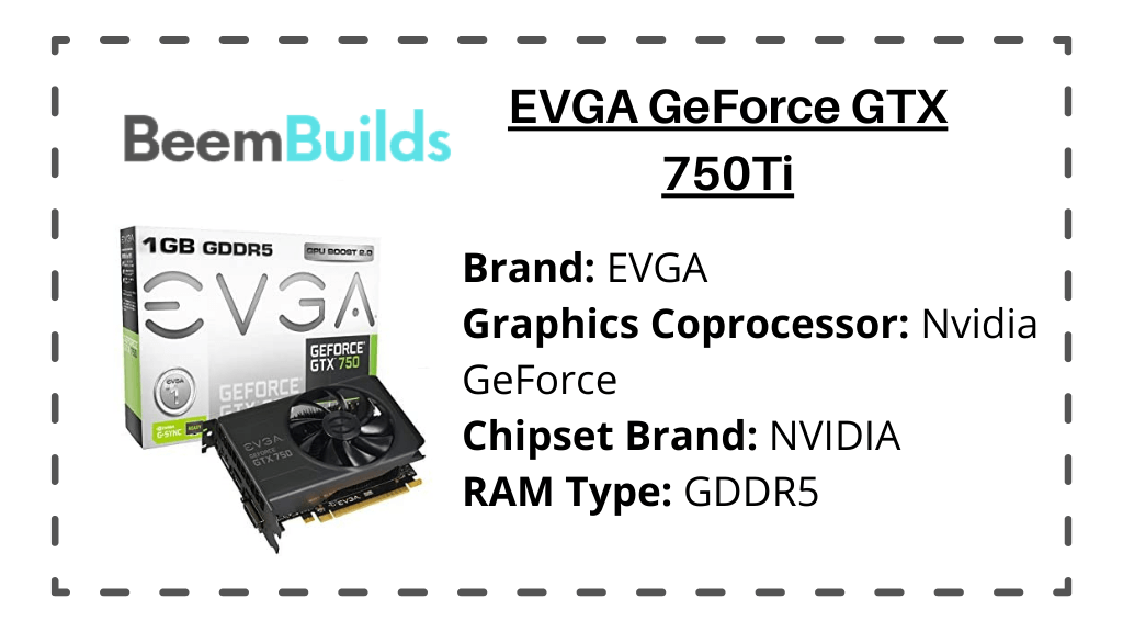 EVGA GeForce GTX 750Ti