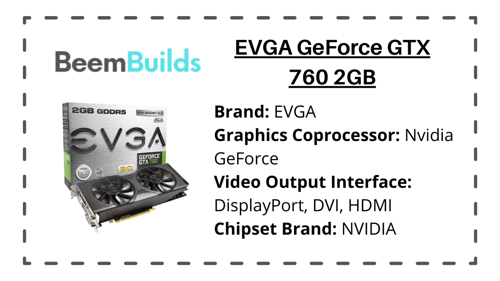 EVGA GeForce GTX 760 2GB