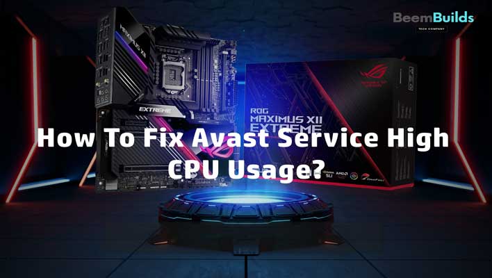 How To Fix Avast Service High CPU Usage