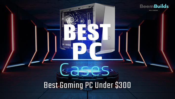 Best Gaming PC Under $300